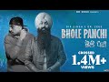 Bhole Panchi (Official Video) | Bir Singh | Dr Zeus | Latest Punjabi Songs 2023