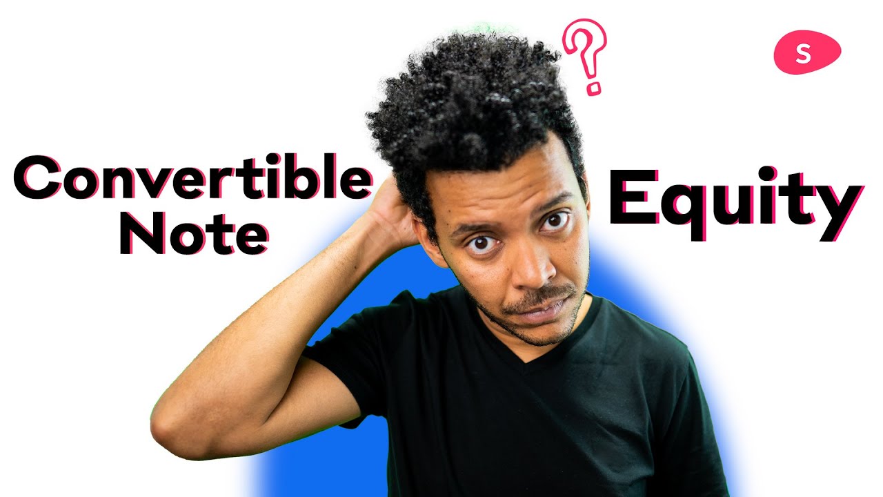 Decoding Equity And Convertible Notes - Startups 101