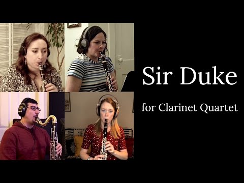 “Sir Duke” for Clarinet Quartet: LECQ’s Shelter-in-Place Performance Video 😎🎶