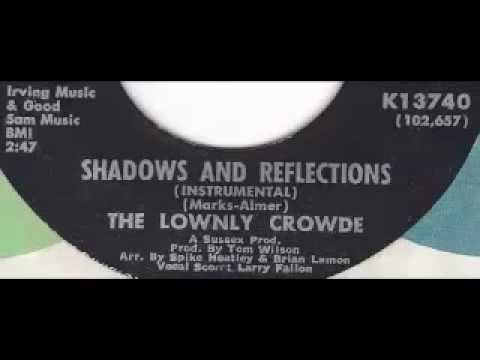 Shadows & Reflections-The Lownly Crowde (instrumental)