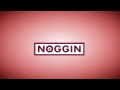 Noggin Ident