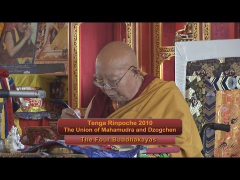 Tenga Rinpoche 2010 BPL "The Four Buddhakayas"