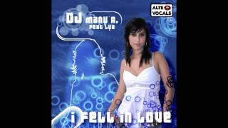 Dj Manu A. feat. Lua - I Fell in love