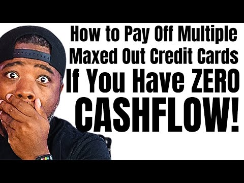 How to Pay Off ALL of Your Maxed Out Credit Cards with NO CASHFLOW!!!