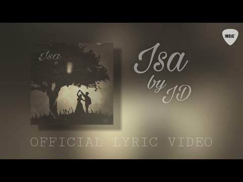 JD - Isa (OFFICIAL LYRIC VIDEO)