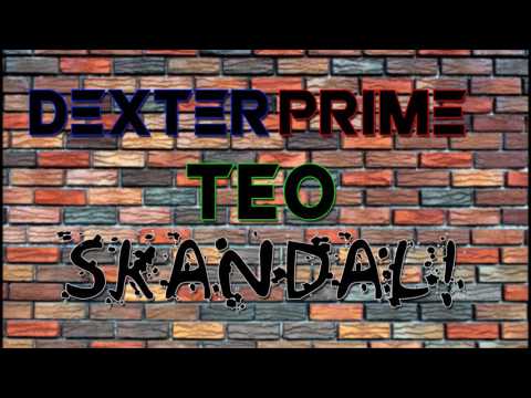 Teo i Dexter Prime - Skandal