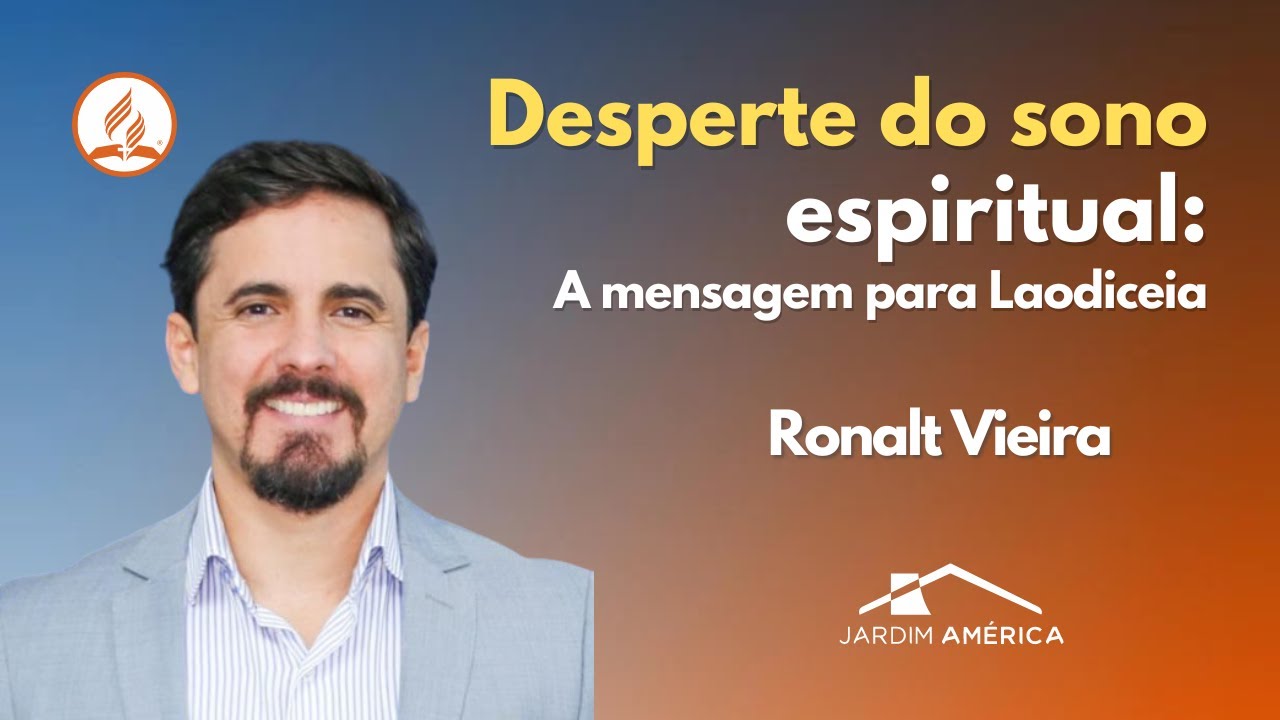 Desperte do sono espiritual: A mensagem para Laodiceia - Ronalt Vieira