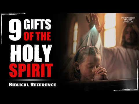 Unlocking the Power Within: Discover the 9 Gifts of the Holy Spirit | Jesus | Bible | Prophetic Word