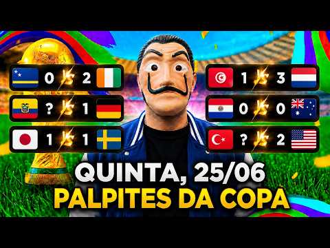 PALPITES DA COPA DO MUNDO PARA QUINTA 25 06 2026 + BILHETE PRONTO + PLACAR EXATO