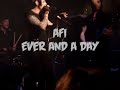 video - AFI - Ever And A Day