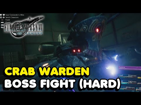 Final Fantasy 7 Remake - Crab Warden Boss Fight [Hard Difficulty]