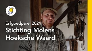 Erfgoedparel 2024: finalist Stichting Molens Hoeksche Waard