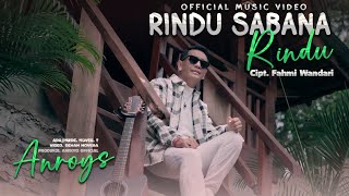 Download lagu Anroys - Rindu Sabana Rindu mp3