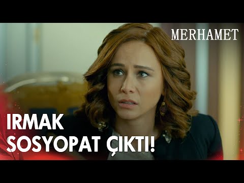 Doktor Irmak'a Sosyopat Teşhisi Koydu! - Merhamet