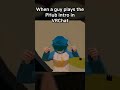 When A Guy Plays The PHub Intro In VRChat