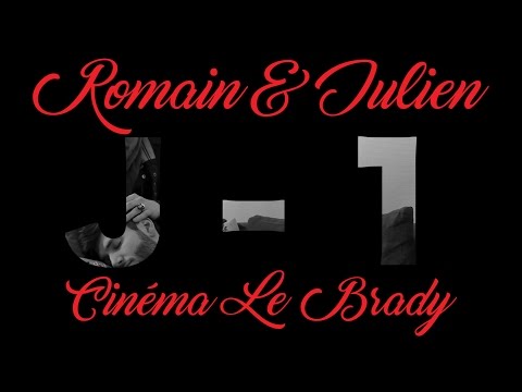 Romain & Julien | Première au Brady [ Teaser #2 ]