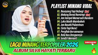 Download lagu Silva Hayati - BASAYANG TAPI BABAGI | MALANG DENIA BAMIMPI || LAGU MINANG VIRAL TERBARU 2026 mp3