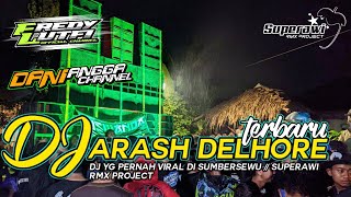 Download lagu DJ ARASH DELHORE Bass Horeg by Superawi RMX Project @Pengembara Channel mp3