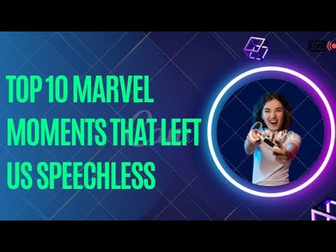 Top 10 Marvel Moments That Left Us Speechless