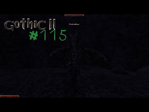 Let's Play Gothic 2: DNdR - Folge 115: Der steinerne Pedrakhan