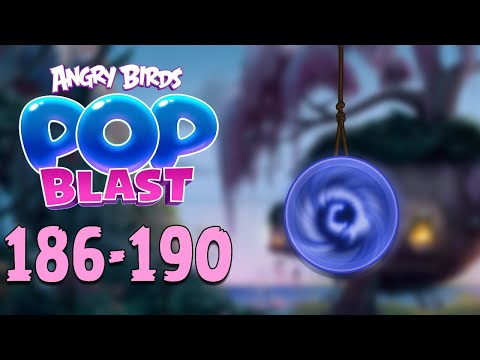 Angry Birds Pop Blast Gameplay Pt 37: Levels 186-190 - Where do the portals hang from?