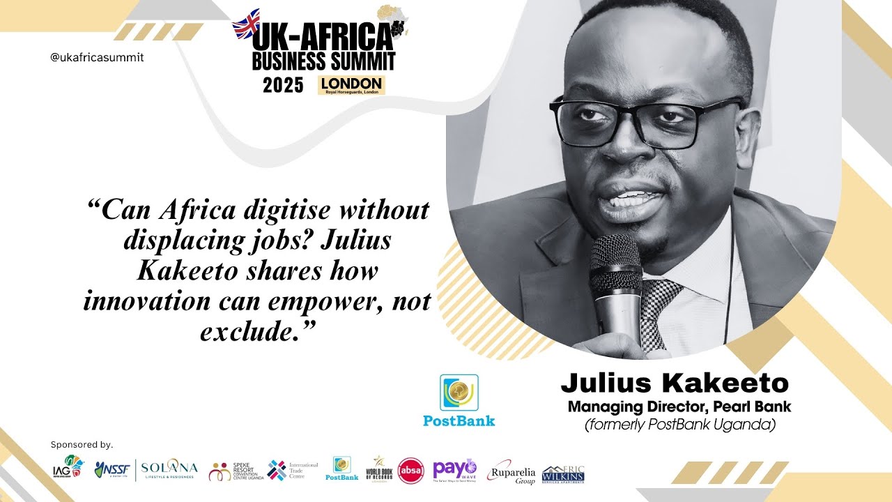 From Queues to Clicks: Fixing Diaspora Banking Challenges | Julius Kakeeto | #UKAfricaSummit2025