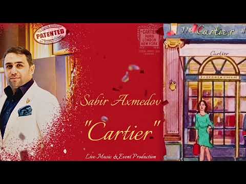 Сабир Ахмедов — Cartier