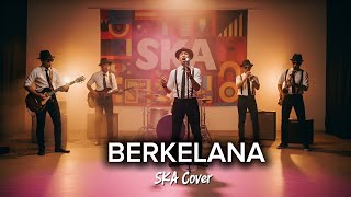 Download lagu BERKELANA - RHOMA IRAMA | SKA Version | Nostalgic Song (Cover by Ruang SKA) mp3