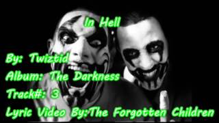 In Hell by: Twiztid