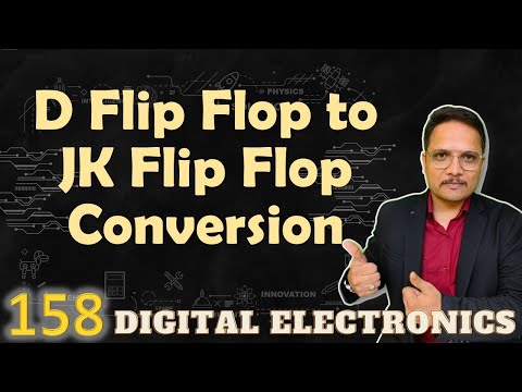 D Flip Flop to JK Flip Flop conversion Designing Step and Circuit Digital Electronics D JK
