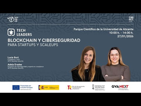 Workshop Blockchain y Ciberseguridad para startups y scaleups. Parte te�rica[;;;][;;;]