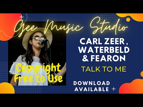 Carl Zeer,  Waterbeld & Fearon - Talk To Me