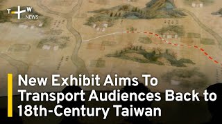 Download lagu New 3D Exhibit Aims To Transport Audiences Back to 18th-Century Taiwan | TaiwanPlus News mp3