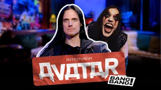BANG! BANG! INTERVIEW -  Avatar (@AvatarMetal)
