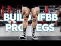 Day In The Life | How To Build IFBB Pro Legs