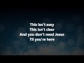 When A Heart Breaks - Ben Rector w/ Lyrics 