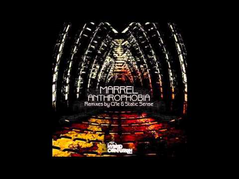 Marrel: Anthrophobia (Static Sense Remix)