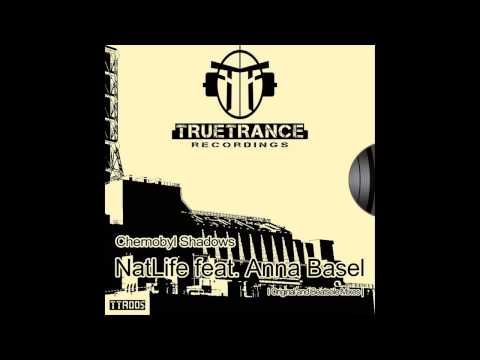 NatLife, Anna Basel - Chernobyl Shadows (Beatsole Remix)