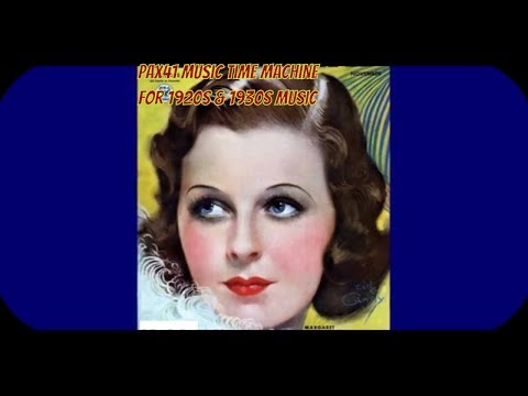 1930s Music (1933/1934) Of Ray Noble's Orchestra with Al Bowlly @Pax41