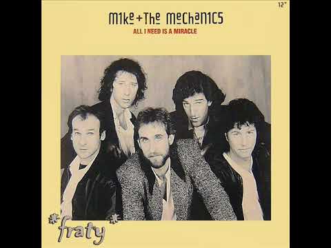 Mike & The Mechanics - All I need is a miracle (12'' Version)