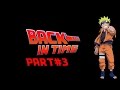 Back In Time (обзор игр Naruto) выпуск #3 