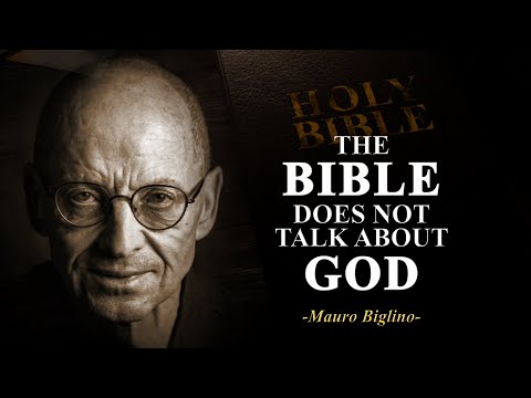 The Bible Does Not Talk About God | Summary & Analisis of Mauro Biglino’s Thesis