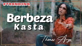 Download lagu THOMAS ARYA - BERBEZA KASTA  |  THOMAS ARYA TERBARU 2020 mp3