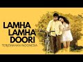 Lamha Lamha Doori Terjemahan Indonesia Gangster 2006