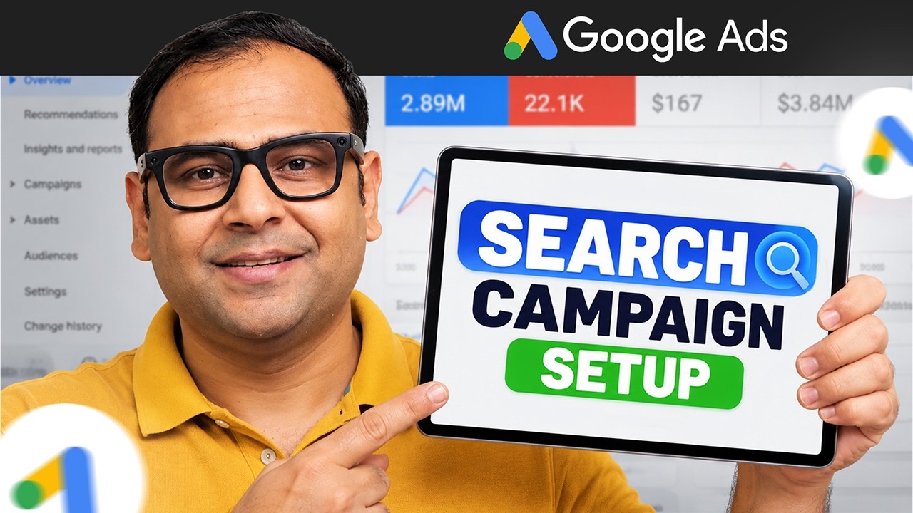Complete Search Campaign Setup - Umar Tazkeer