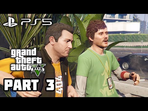 GTA 5 NEXT GEN VERSION Gameplay Walkthrough - Part 3 [PS5 60FPS]
