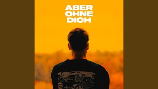 Musik-Video-Miniaturansicht zu Aber Ohne Dich Songtext von Clueso