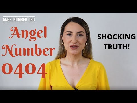 0404 ANGEL NUMBER - Shocking Truth!