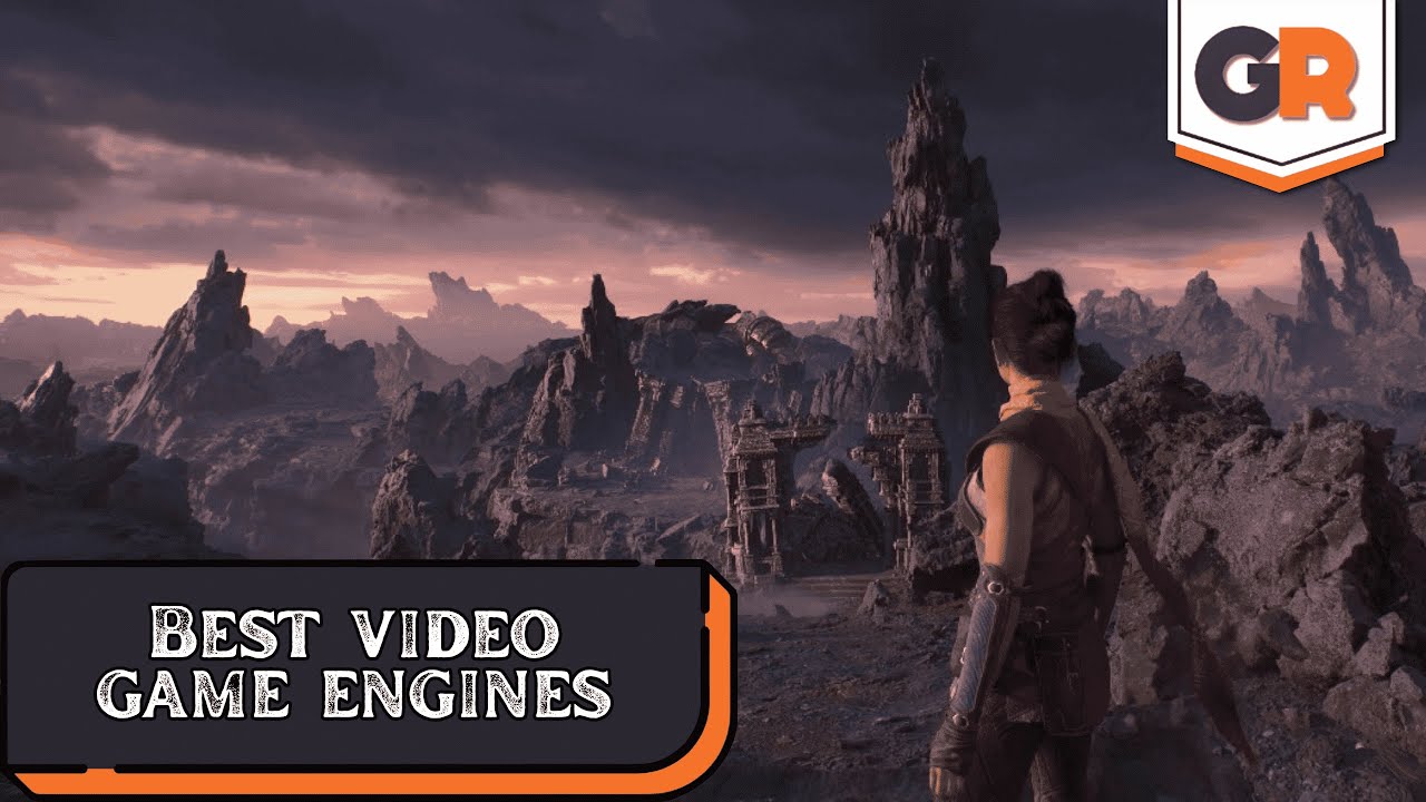 Ranking The Best Video Game Engines