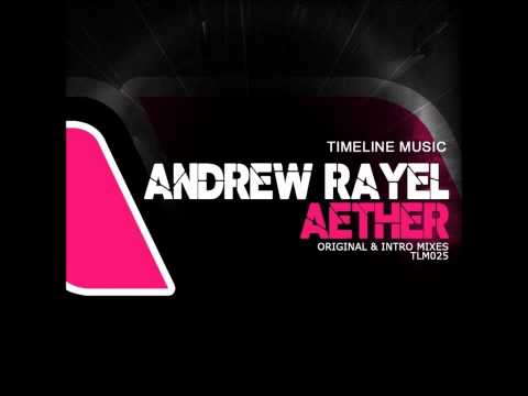Andrew Rayel - Aether ( Intro Mix )